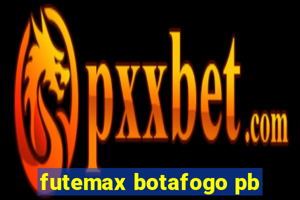 futemax botafogo pb